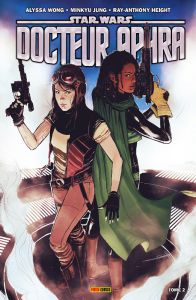 Docteur Aphra Tome 2 - Wong Alyssa - Height Ray-Anthony - Jung Minkyu