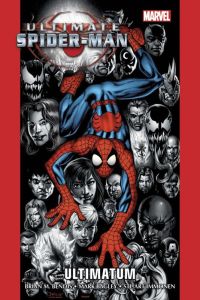 Ultimate Spider-Man Tome 3 : Ultimatum - Bendis Brian Michael - Bagley Mark - Immonen Stuar