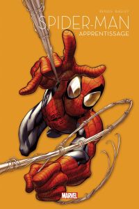 Spider-Man Tome 7 : Apprentissage - Bendis Brian Michael - Bagley Mark