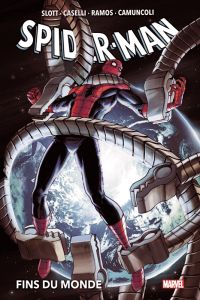 Spider-Man : Fins du monde - Slott - Caselli - Ramos - Camuncoli