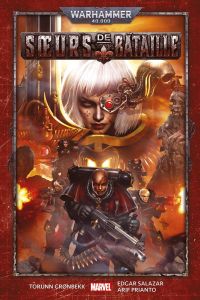 Warhammer 40.000 : Soeurs de Bataille - Gronbekk Torunn - Salazar Edgar - Prianto Arif - G