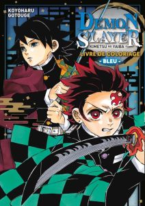 Demon Slayer : Livre de coloriage N°2 : Bleu - Gotouge Koyoharu - Daumarie Xavière - Takahashi Ar