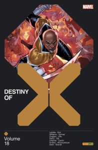 Destiny of X Tome 18 - Duggan Gerry - Anders Charlie Jane - LaValle Victo
