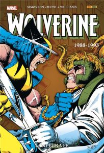 Wolverine : L'intégrale : 1988-1993 - Simonson Walter - Simonson Louise - Muth Jon J. -
