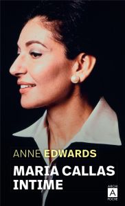 Maria Callas intime - Edwards Anne - Elsen Marie-Claude