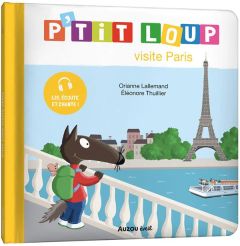 P'tit Loup : P'tit loup visite Paris - Lallemand Orianne - Thuillier Eléonore - Butterley