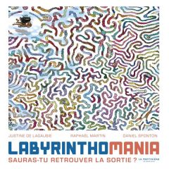 Labyrinthomania - Lagausie Justine de - Martin Raphaël - Sponton Dan
