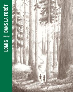Dans la forêt (édition BD poche) - Lomig - Hegland Jean