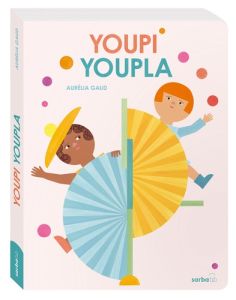 Youpi Youpla - Gaud Aurélia