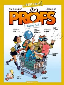 Les Profs : Shopping prof - Pica - Léturgie - Erroc - Sti