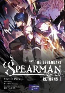 The Legendary Spearman Returns Tome 1 - Studio Inus - Teacher Joe - Husang Joe