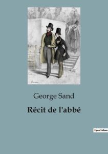 Récit de l'abbé - Sand George