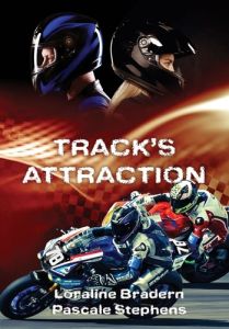 Track's attraction - Bradern Loraline - Stephens Pascale