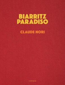 Biarritz Paradiso - Nori Claude - Desplanques Erwan