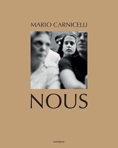Nous. Edition bilingue français-anglais - Carnicelli Mario - Valtorta Roberta - Reinhard Bär