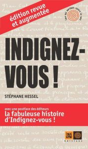 Indignez-vous ! Edition revue et augmentée - Hessel Stéphane - Crossman Sylvie - Barou Jean-Pie