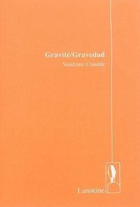 Gravite/Gravedad - Cnudde Sandrine