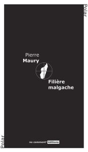 Filière malgache - Maury Pierre