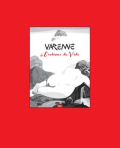 Coffret l'érotisme du vide - Varenne 2011-2013 - Varenne Alex