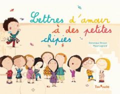 Lettres d'amour à des petites chipies - Brisson Dominique - Legrand Maud