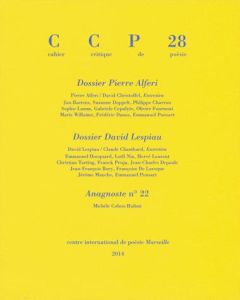 Cahier critique de poésie N° 28, 2013/2 - Boyer Jean-Pierre - Ponsart Emmanuel