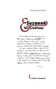 Suzanne et les croûtons - Louis-Combet Claude