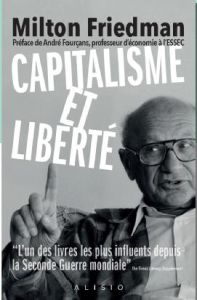 Capitalisme et liberté - Friedman Milton - Charno A-M - Gave Charles