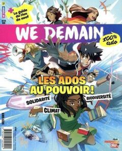 We Demain 100% ado Hors-série N° 5 : Les ados au pouvoir ! - Lannuzel Antoine - Groison David