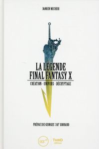 La légende Final Fantasy X - Mecheri Damien