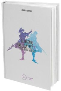 La légende Final Fantasy IV & V. Création, univers, décryptage - Remoiville Jonathan