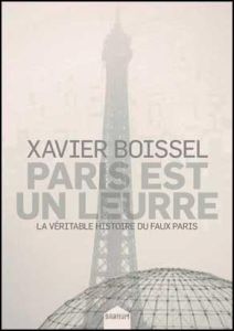 Paris est un leurre - Boissel Xavier - Vivien Didier
