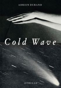 Cold Wave - Durand Adrien
