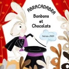 Abracadabra bonbons et chocolats - Janer Nathalie