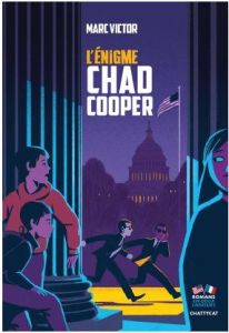 L'énigme Chad Cooper - Victor Marc
