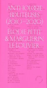 Anthologie Douteuses (2010-2020) - Petit Elodie - Le Louvier Marguerin - Pauly Anne
