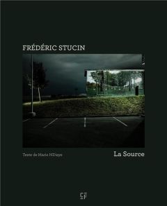 La Source - Stucin Frédéric - NDiaye Marie
