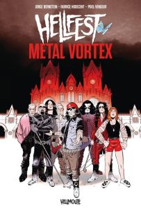 Hellfest Metal Vortex - Bernstein Jorge - Hodecent Fabrice - Pixel Vengeur