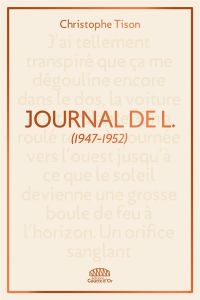 Journal de L. extraits 1947-1952 - Tison Christophe