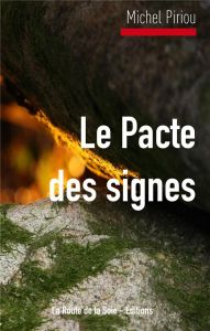 Le Pacte des signes - Piriou Michel