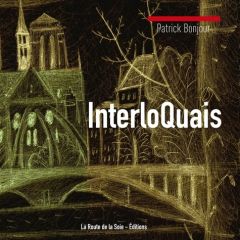 InterloQuais - Bonjour Patrick