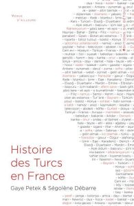 Histoire des Turcs en France - Débarre Ségolène - Petek Gaye