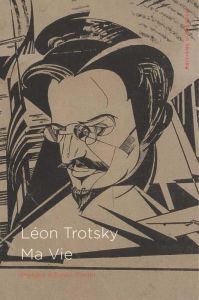 Ma vie - Trotsky Léon - Plenel Edwy - Parijanine Maurice