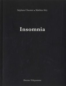 Insomnia - Chaumet Stéphane - Sery Matthieu