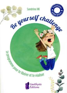Be yourself challenge - HK Sandrine