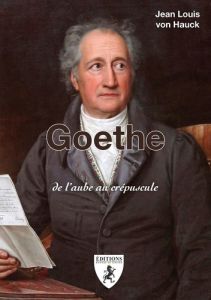 Goethe - Hauck Jean-Louis von