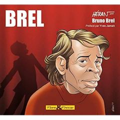 Jacques Brel - Héran Jean-Marc - Brel Bruno - Jamait Yves