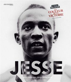 Jesse. La fabuleuse histoire de Jesse Owens, avec 1 DVD - Ewanjé-Epée Maryse - Powell Mike