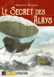 Le Secret des Alrys - Quaireau Emmanuel - Romero Guillaume