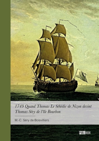 1749-quand-thomas-le-sehedic-de-nizon-devint-thomas-sery-de-l-ile-bourbon_0