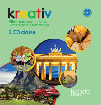 Kreativ Allemand Palier 1 Année 1. Support pour la classe, 2 CD audio